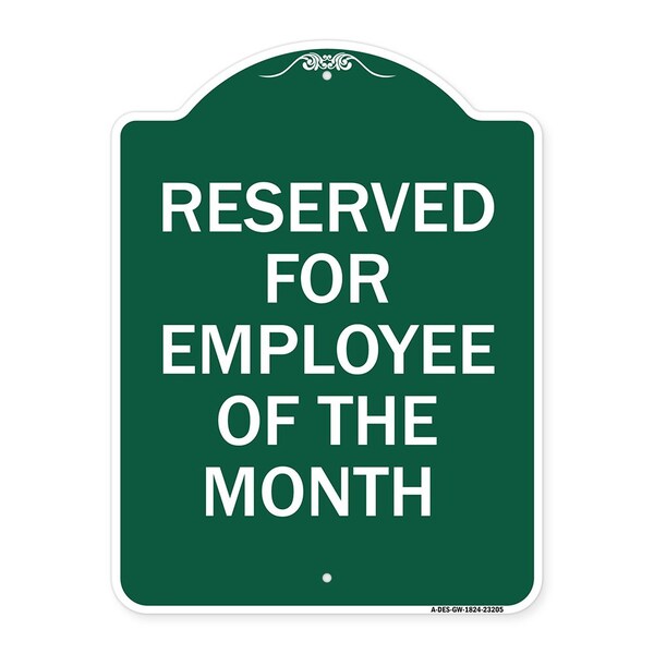 Reserved for Employee of Month, Green & White Aluminum Architectural Sign, 18" x 24", GW-1824-23205